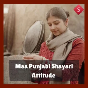 Maa Punjabi Shayari Attitude 