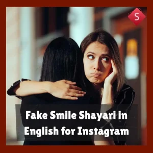 Fake Smile Shayari in English for Instagram