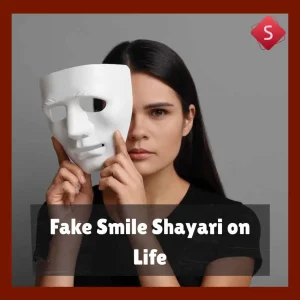 Fake Smile Shayari on Life