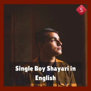 Single Boy Shayari in English