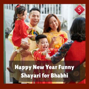 Happy New Year Funny Shayari for Bhabhi