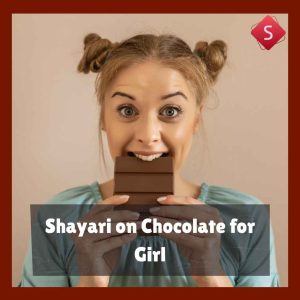 Shayari on Chocolate for Girl (1)