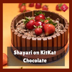 Shayari on KitKat Chocolate