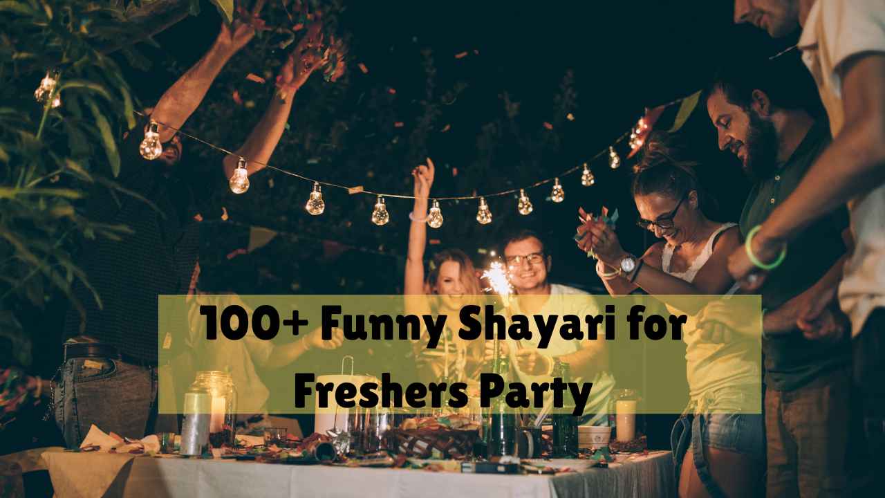 funny shayari for freshers party